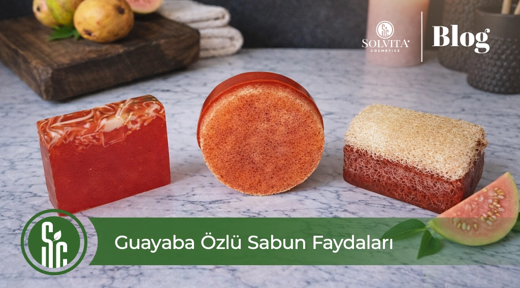 Guayaba (Guava) Sabunu Ne İşe Yarar? Cilde Faydaları Nelerdir?